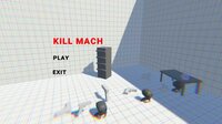 KILL MACH screenshot, image №2978027 - RAWG