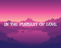 In the pursuit of love screenshot, image №3872170 - RAWG