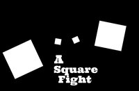 A Square Fight screenshot, image №3311727 - RAWG
