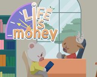 Life is a Money screenshot, image №3137324 - RAWG