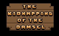 The Kidnapping of the Damsel screenshot, image №3672598 - RAWG