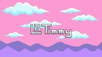Lil Timmy screenshot, image №3743726 - RAWG