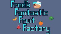 Fred's Fantastic Fruit Factory screenshot, image №3768639 - RAWG