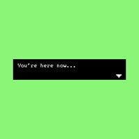You're Here Now... screenshot, image №1791313 - RAWG