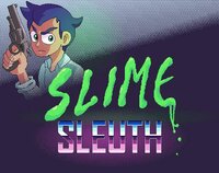 Slime Sleuth screenshot, image №2501049 - RAWG