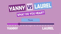 What do you hear?? Yanny vs Laurel screenshot, image №839940 - RAWG