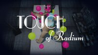 Touch of Radium screenshot, image №3212403 - RAWG
