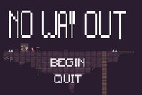 No Way Out (itch) (JustANewb) screenshot, image №2394003 - RAWG