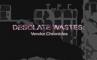 Desolate Wastes: Vendor Chronicles screenshot, image №115271 - RAWG