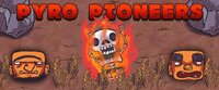 Pyro Pioneers- game jam 24h screenshot, image №3710994 - RAWG