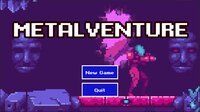 Metalventure screenshot, image №3274053 - RAWG