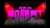 Enter The Moshpit screenshot, image №3308266 - RAWG