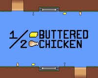½ buttered chicken screenshot, image №3803215 - RAWG