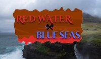 Red Water Blue Seas screenshot, image №3340296 - RAWG