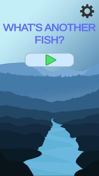 What's another Fish? (PaterDev) screenshot, image №3393065 - RAWG