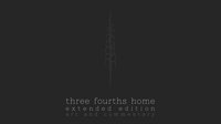 Three Fourths Home: Extended Edition - Deluxe screenshot, image №1014103 - RAWG