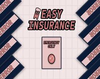 Easy Insurance! screenshot, image №3708103 - RAWG