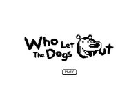 Who let the dogs out screenshot, image №1937734 - RAWG