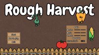 Rough Harvest screenshot, image №3731874 - RAWG