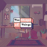 The Shape of Things screenshot, image №3904574 - RAWG