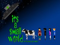 It's A Small World And It's Gonna Get Smaller screenshot, image №1189477 - RAWG