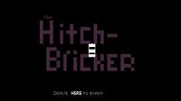 The Hitch-Bricker screenshot, image №3695161 - RAWG