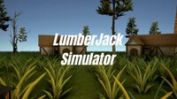 Lumberjack Simulator Closed Beta screenshot, image №2586466 - RAWG
