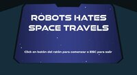 Robots Hates Space Travels screenshot, image №2665679 - RAWG