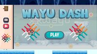 Wayu Dash screenshot, image №3217767 - RAWG