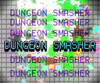 Dungeon Smasher 2.0 DEVELOPMENT screenshot, image №2837348 - RAWG