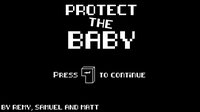 Protect The Baby screenshot, image №1999475 - RAWG
