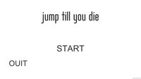Jump till you die screenshot, image №1290051 - RAWG