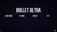 Bullet Ultra screenshot, image №1236706 - RAWG