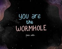 You Are The Wormhole screenshot, image №1067319 - RAWG