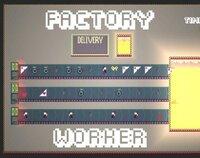 FactoryWorker screenshot, image №2885157 - RAWG