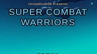 Super Combat Warriors screenshot, image №3541375 - RAWG