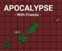 Apocalypse with Friends screenshot, image №3527752 - RAWG