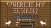 Where Is My Human? screenshot, image №2529236 - RAWG