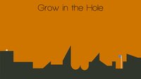 Grow in the Hole screenshot, image №1226641 - RAWG