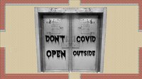 Don't Open. COVID Outside screenshot, image №2315532 - RAWG