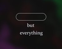 nothing but everything screenshot, image №2196176 - RAWG