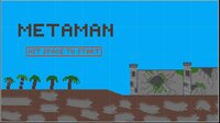 MetaMan (Roseycat7) screenshot, image №2860860 - RAWG