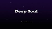 Deep Soul screenshot, image №1109063 - RAWG