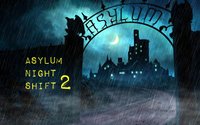 Asylum Night Shift 2 screenshot, image №1634495 - RAWG