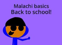 Malachi's basics Back to school! screenshot, image №3388851 - RAWG