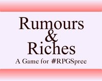 #RPGSpree 4 - Rumours and Riches screenshot, image №1824777 - RAWG