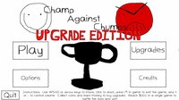 Champ Against Chumps Upgrade Edition screenshot, image №864787 - RAWG