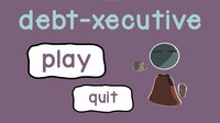 debt-xecutive screenshot, image №3000433 - RAWG