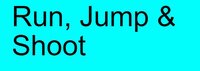 Run, Jump & shoot screenshot, image №2728167 - RAWG