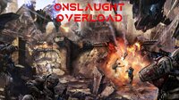 Onslaught Overload screenshot, image №3283626 - RAWG